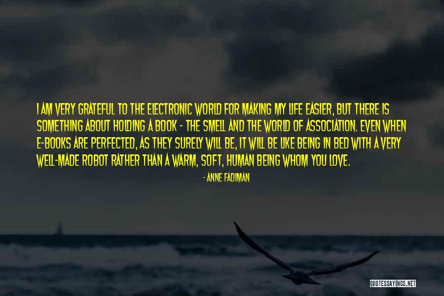 Our Love Is Like A Book Quotes By Anne Fadiman Our Love Is Like A Book Quotes By Anne Fadiman