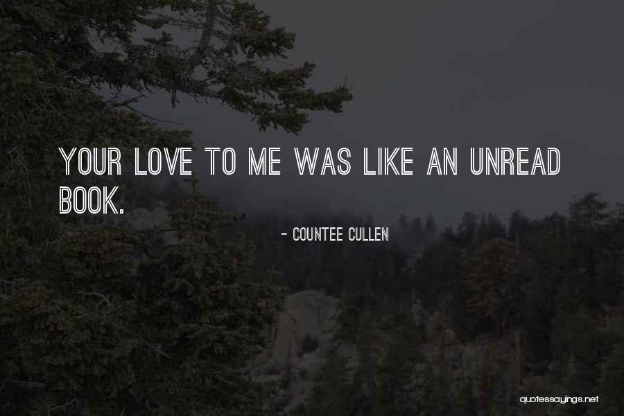 Our Love Is Like A Book Quotes By Countee Cullen