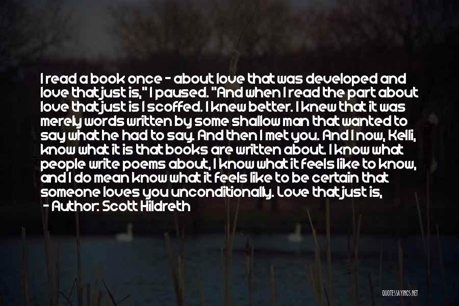 Our Love Is Like A Book Quotes By Scott Hildreth