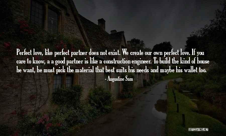 Our Love Is Not Perfect Quotes By Augustine Sam