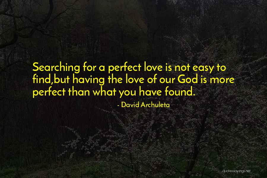 Our Love Is Not Perfect Quotes By David Archuleta