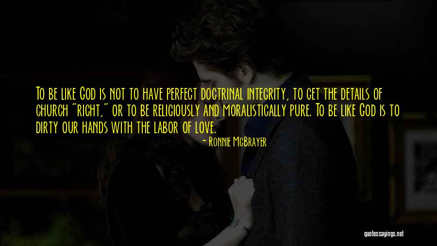 Our Love Is Not Perfect Quotes By Ronnie McBrayer Our Love Is Not Perfect Quotes By Ronnie McBrayer