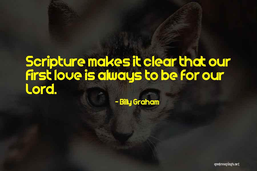 Our Love Is Quotes By Billy Graham Our Love Is Quotes By Billy Graham