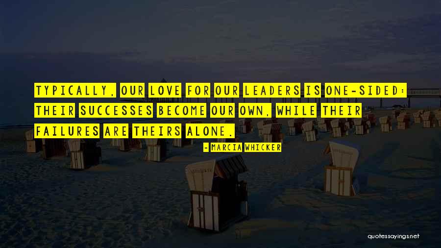 Our Love Is Quotes By Marcia Whicker Our Love Is Quotes By Marcia Whicker