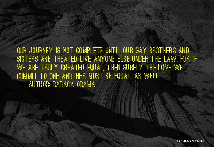 Our Love Journey Quotes By Barack Obama