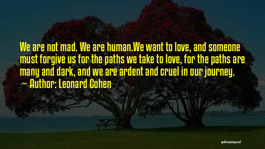 Our Love Journey Quotes By Leonard Cohen
