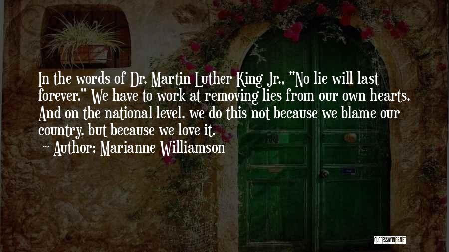 Our Love Last Forever Quotes By Marianne Williamson