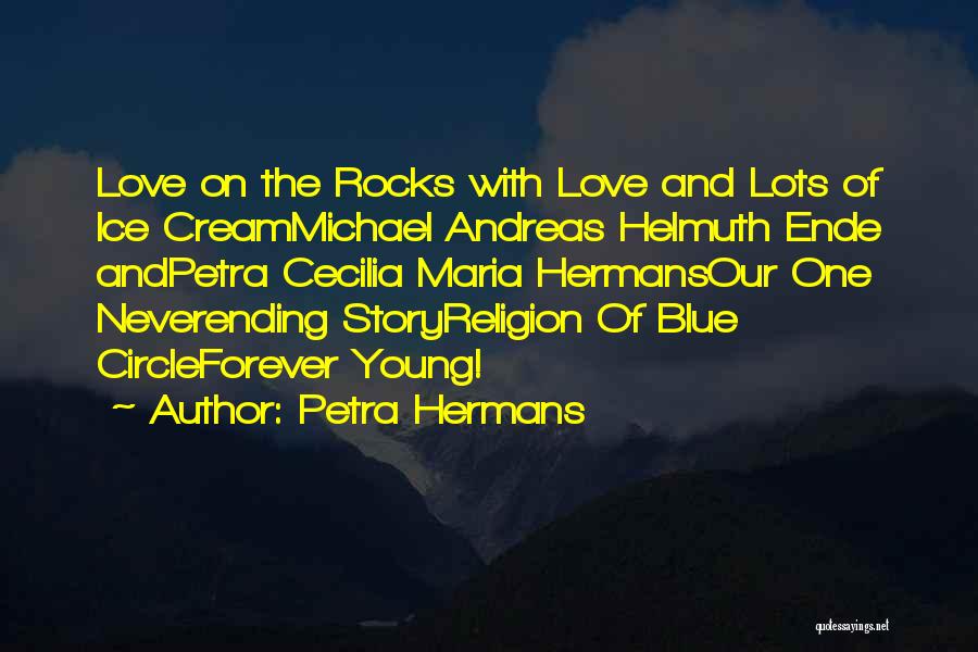 Our Love Story Quotes By Petra Hermans