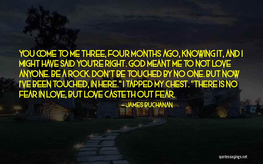 Our Love Was Meant To Be Quotes By James Buchanan Our Love Was Meant To Be Quotes By James Buchanan
