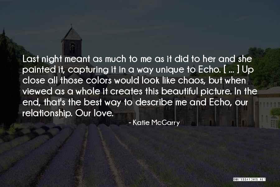 Our Love Was Meant To Be Quotes By Katie McGarry