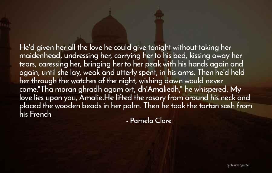 Our Love Was Meant To Be Quotes By Pamela Clare Our Love Was Meant To Be Quotes By Pamela Clare