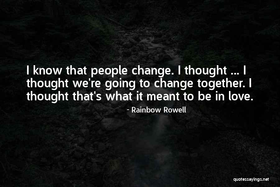 Our Love Was Meant To Be Quotes By Rainbow Rowell Our Love Was Meant To Be Quotes By Rainbow Rowell