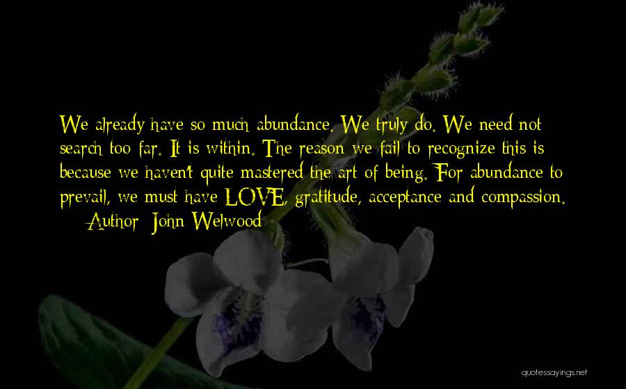 Our Love Will Prevail Quotes By John Welwood