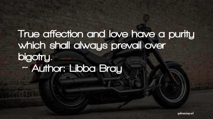 Our Love Will Prevail Quotes By Libba Bray