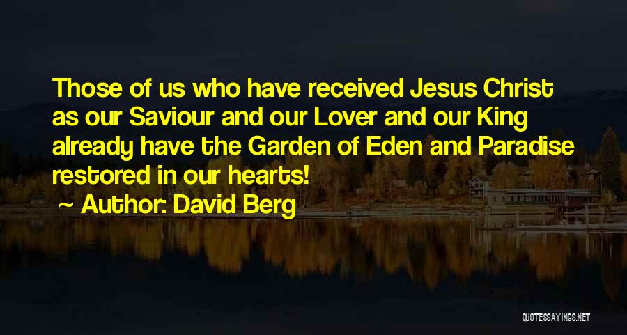 Our Lover Quotes By David Berg