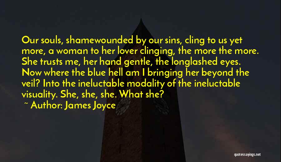 Our Lover Quotes By James Joyce