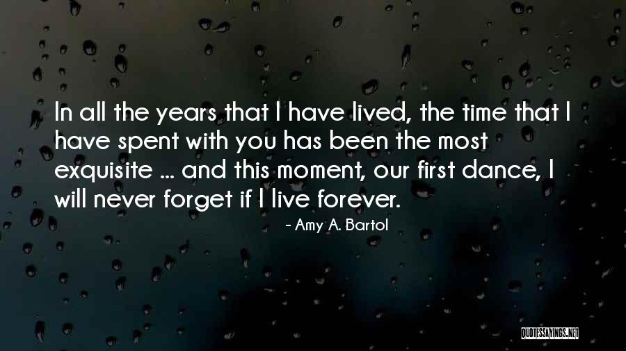 Our Moment In Time Quotes By Amy A. Bartol