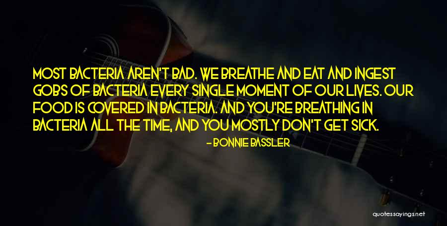 Our Moment In Time Quotes By Bonnie Bassler