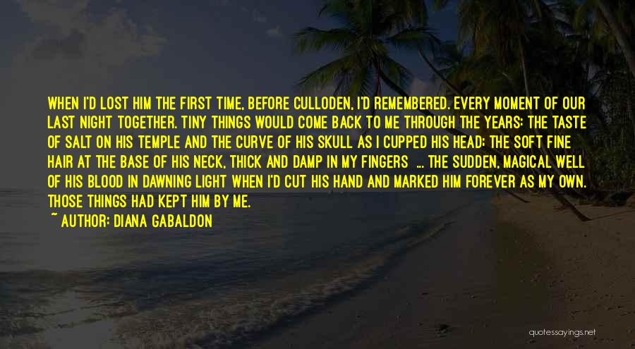 Our Moment In Time Quotes By Diana Gabaldon