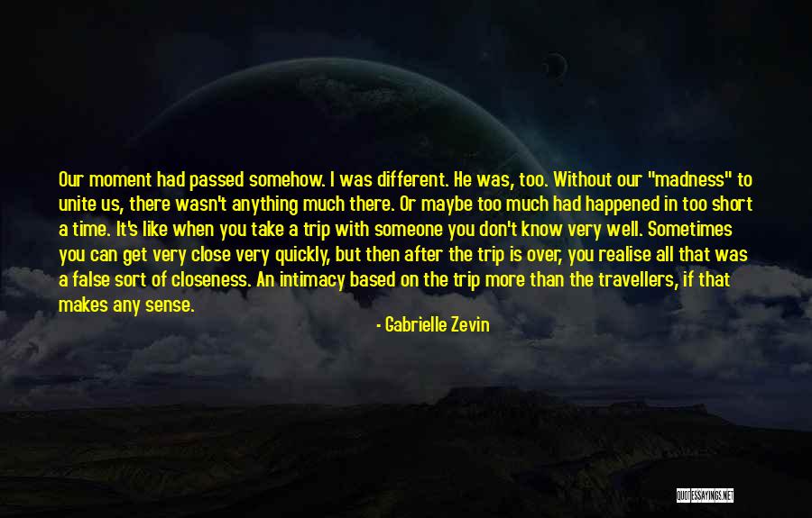 Our Moment In Time Quotes By Gabrielle Zevin