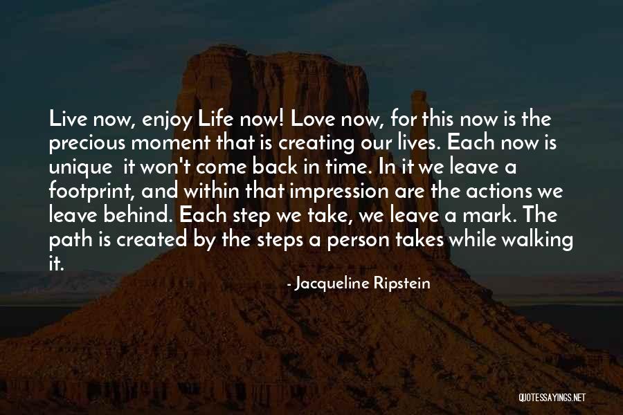 Our Moment In Time Quotes By Jacqueline Ripstein