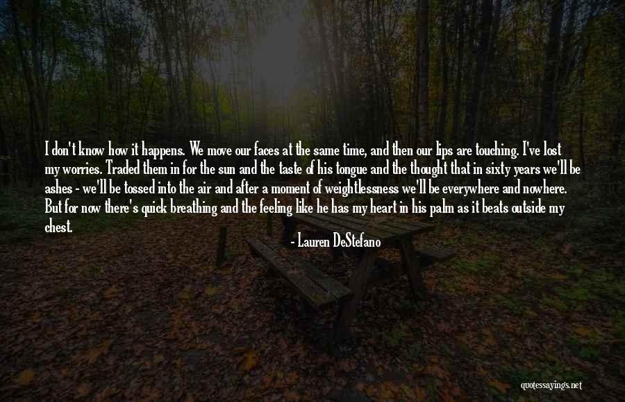 Our Moment In Time Quotes By Lauren DeStefano