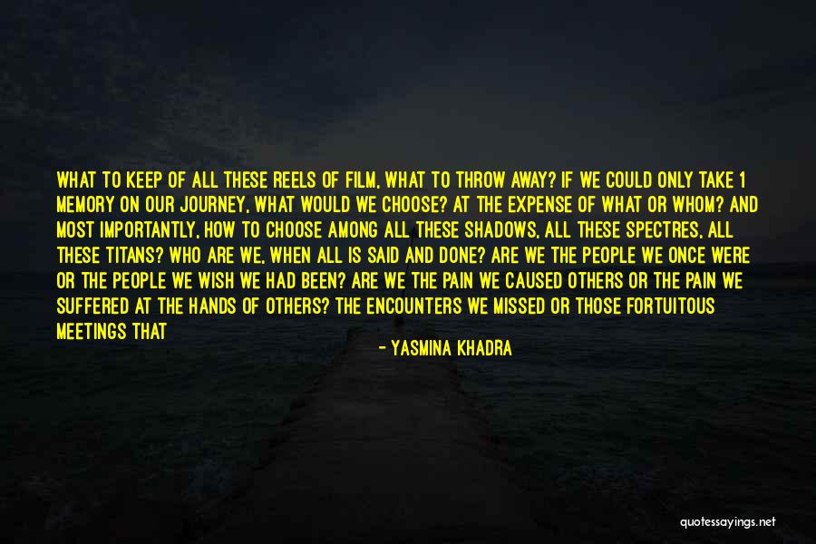 Our Moment In Time Quotes By Yasmina Khadra