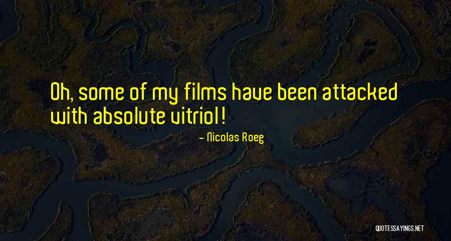 Our Most Precious Folks Quotes By Nicolas Roeg