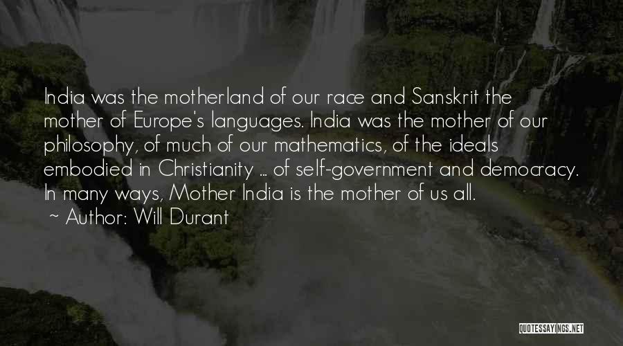Our Motherland Quotes By Will Durant