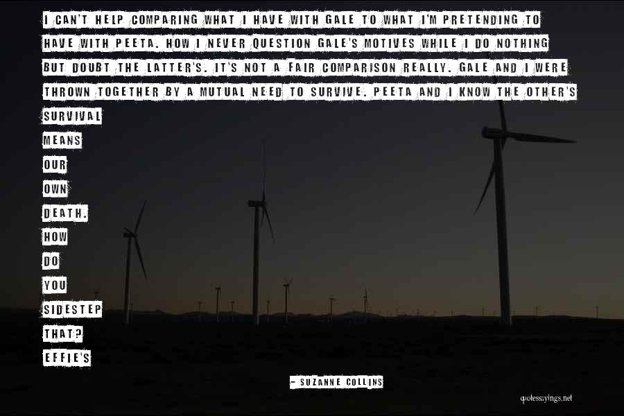 Our Motives Quotes By Suzanne Collins Our Motives Quotes By Suzanne Collins