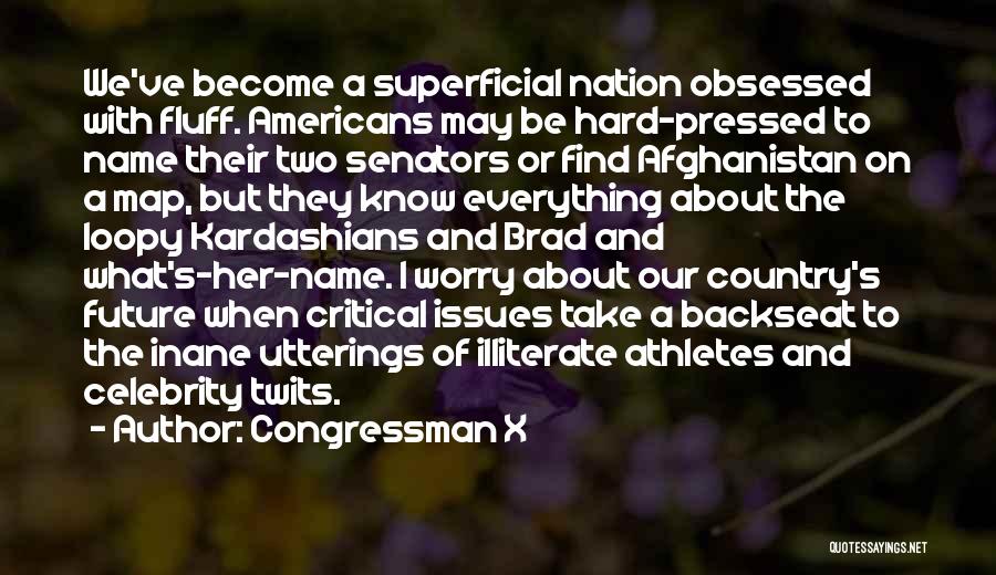 Our Nation Future Quotes By Congressman X