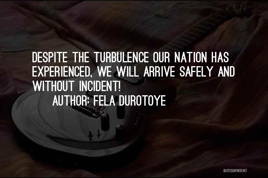 Our Nation Future Quotes By Fela Durotoye