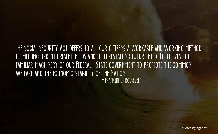 Our Nation Future Quotes By Franklin D. Roosevelt