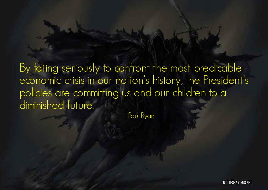 Our Nation Future Quotes By Paul Ryan Our Nation Future Quotes By Paul Ryan