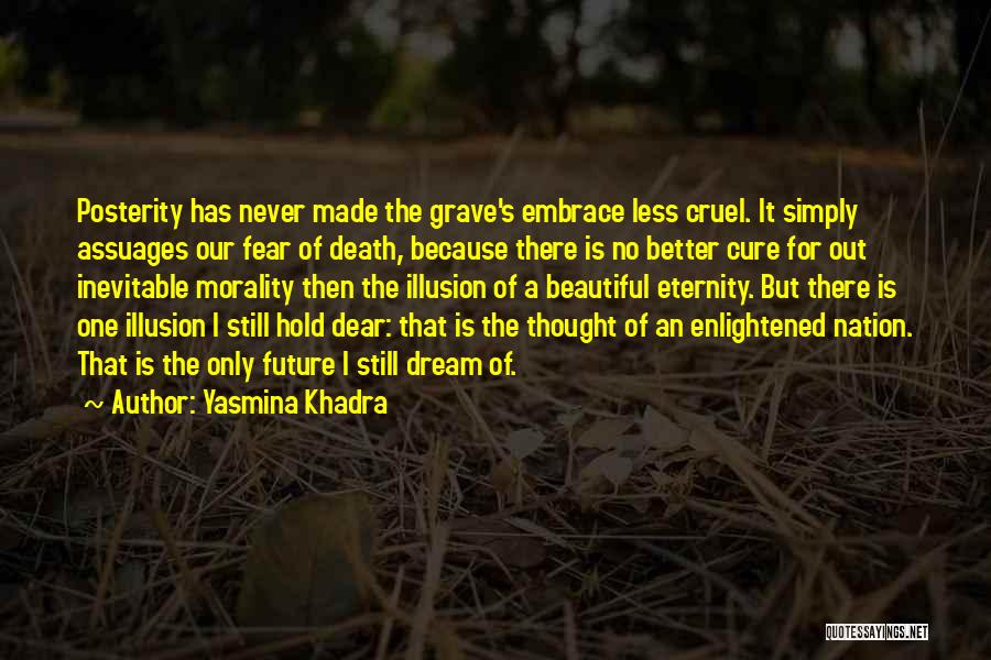 Our Nation Future Quotes By Yasmina Khadra Our Nation Future Quotes By Yasmina Khadra