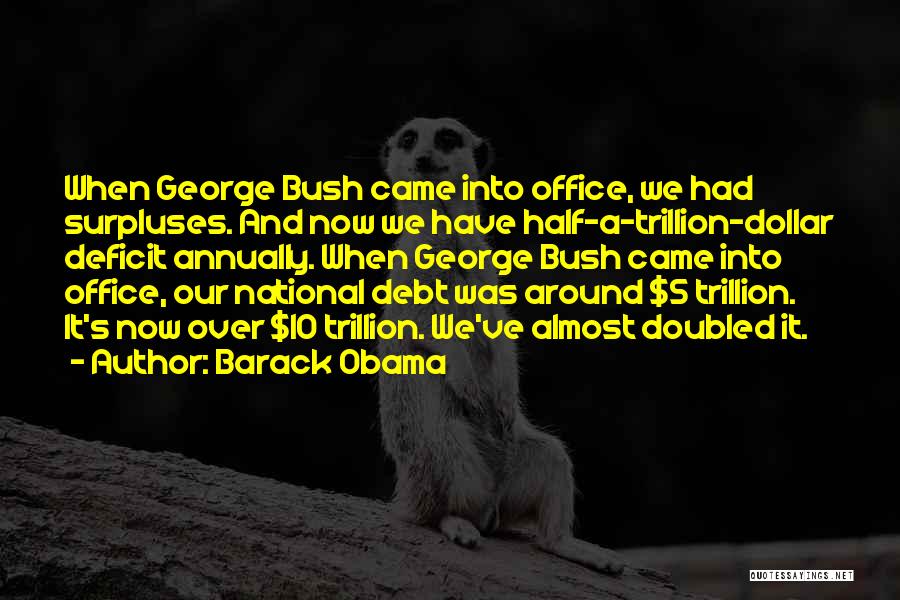 Our National Debt Quotes By Barack Obama