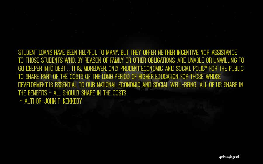 Our National Debt Quotes By John F. Kennedy