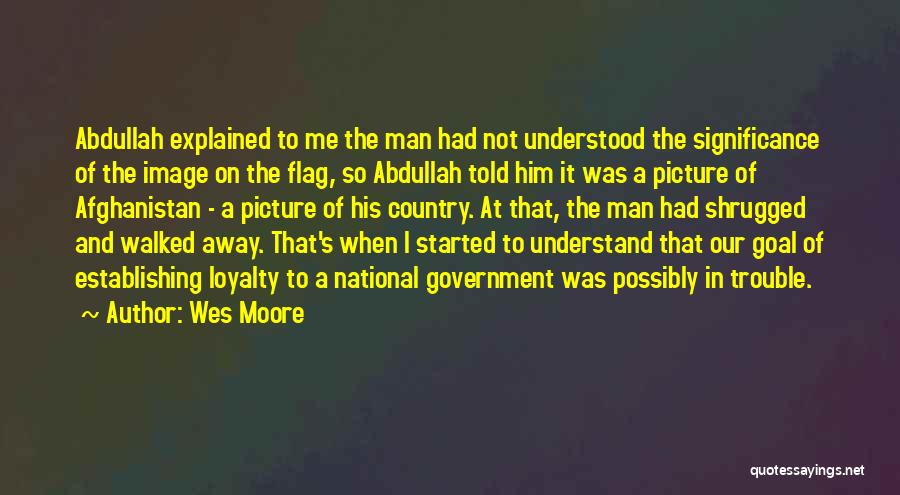 Our National Flag Quotes By Wes Moore