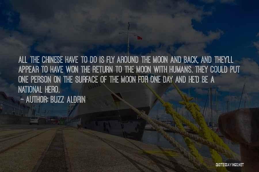 Our National Hero Quotes By Buzz Aldrin