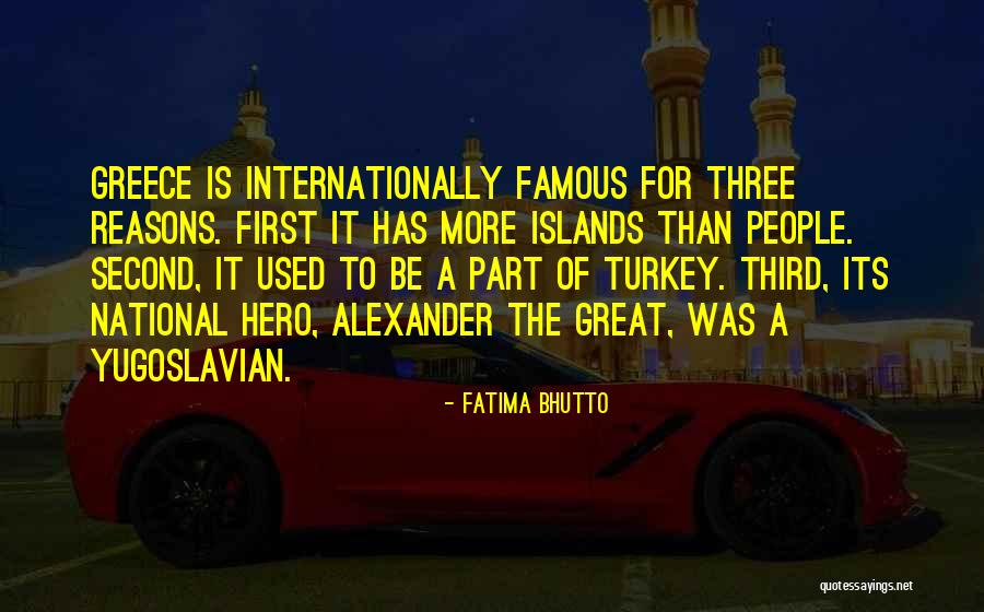 Our National Hero Quotes By Fatima Bhutto