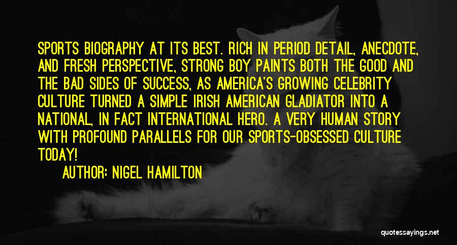 Our National Hero Quotes By Nigel Hamilton