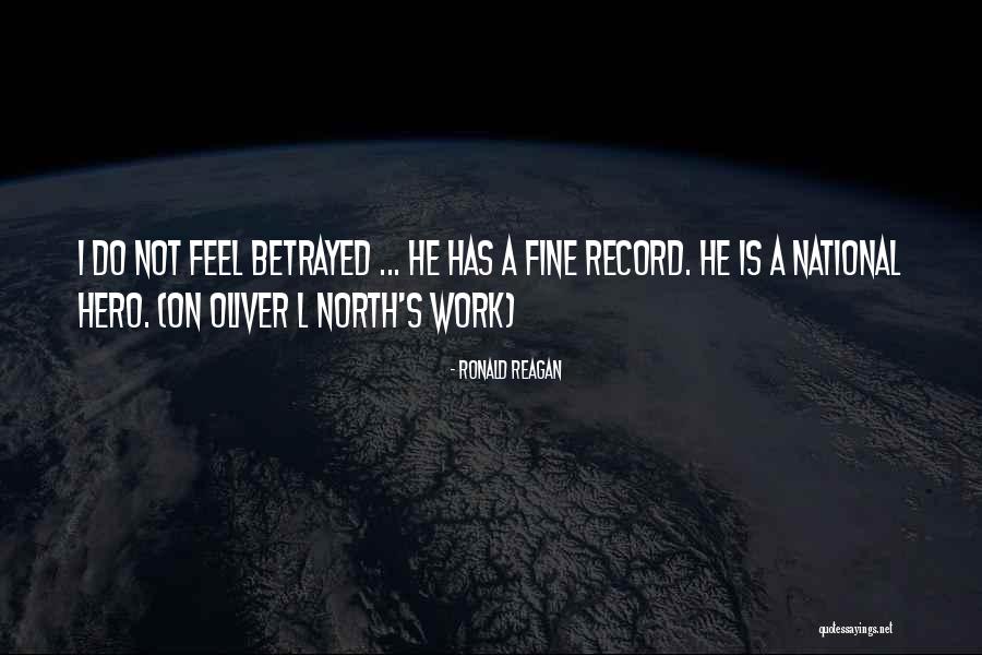 Our National Hero Quotes By Ronald Reagan Our National Hero Quotes By Ronald Reagan