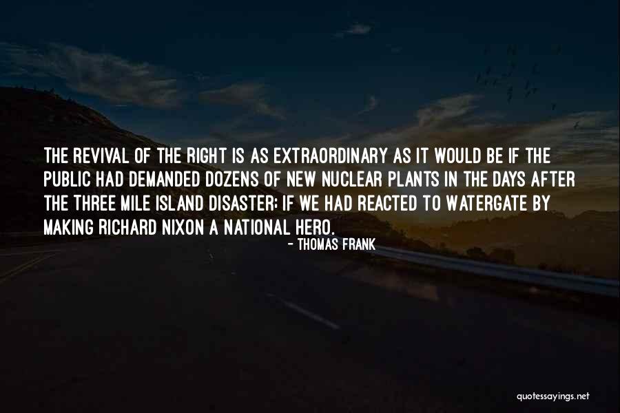 Our National Hero Quotes By Thomas Frank