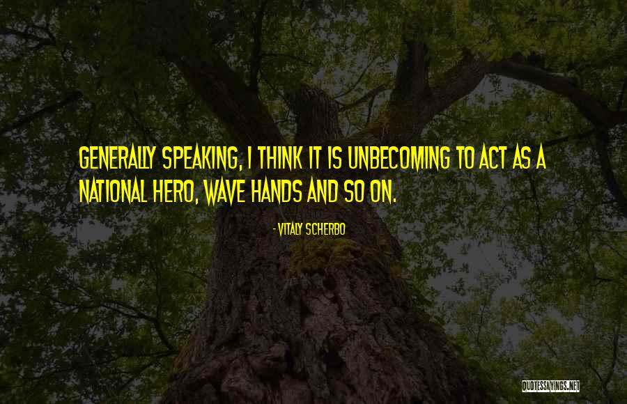 Our National Hero Quotes By Vitaly Scherbo Our National Hero Quotes By Vitaly Scherbo