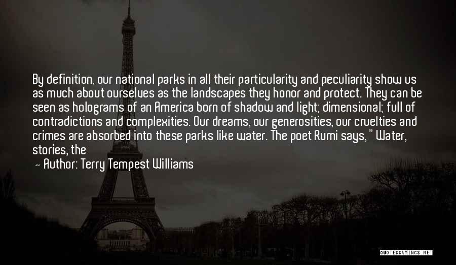 Our National Poet Quotes By Terry Tempest Williams