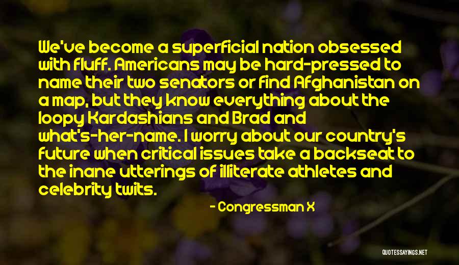 Our Nation's Future Quotes By Congressman X Our Nation's Future Quotes By Congressman X