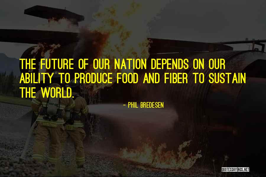Our Nation's Future Quotes By Phil Bredesen Our Nation's Future Quotes By Phil Bredesen