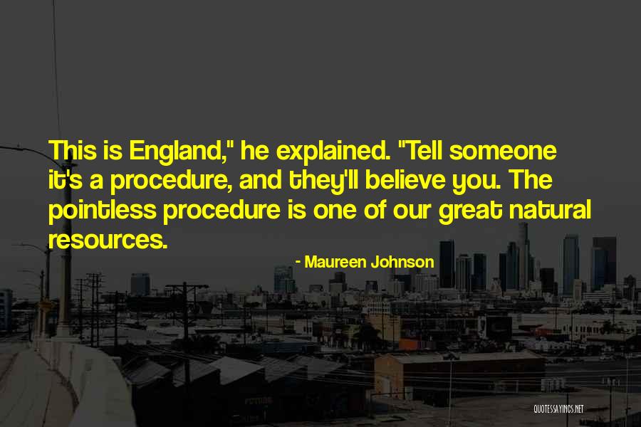 Our Natural Resources Quotes By Maureen Johnson Our Natural Resources Quotes By Maureen Johnson