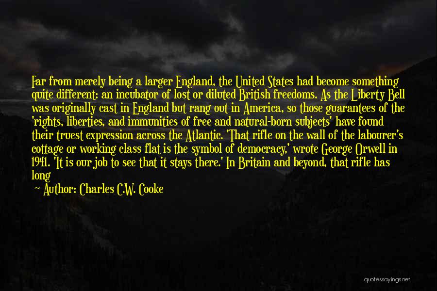Our Natural Rights Quotes By Charles C.W. Cooke