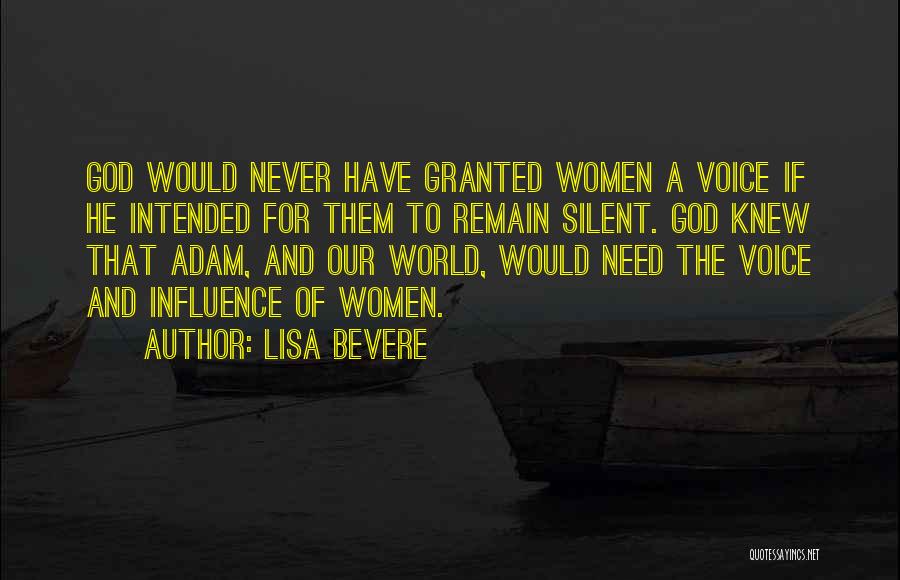 Our Need For God Quotes By Lisa Bevere